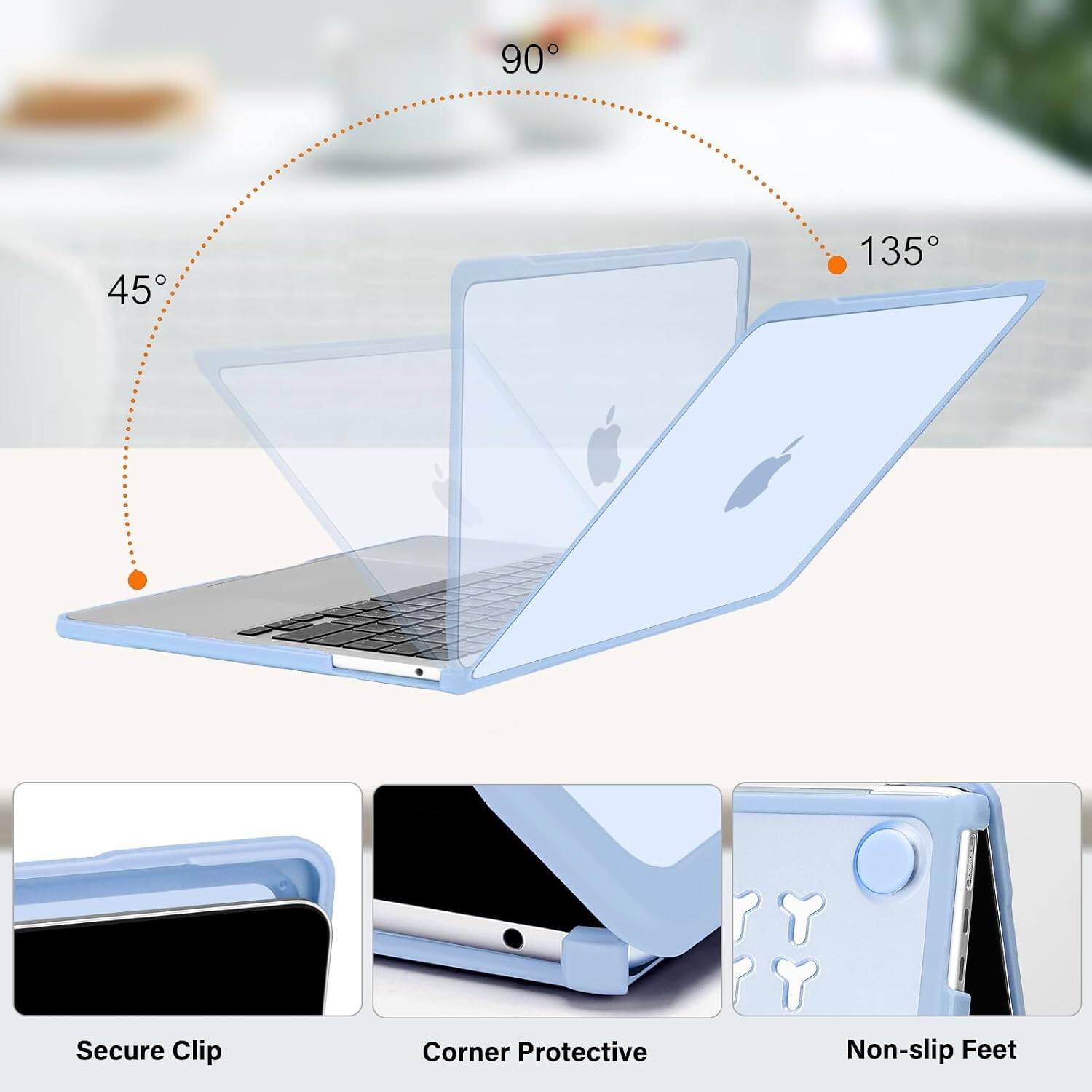90°
45°
135°

Secure Clip
Corner Protective
Non-slip Feet