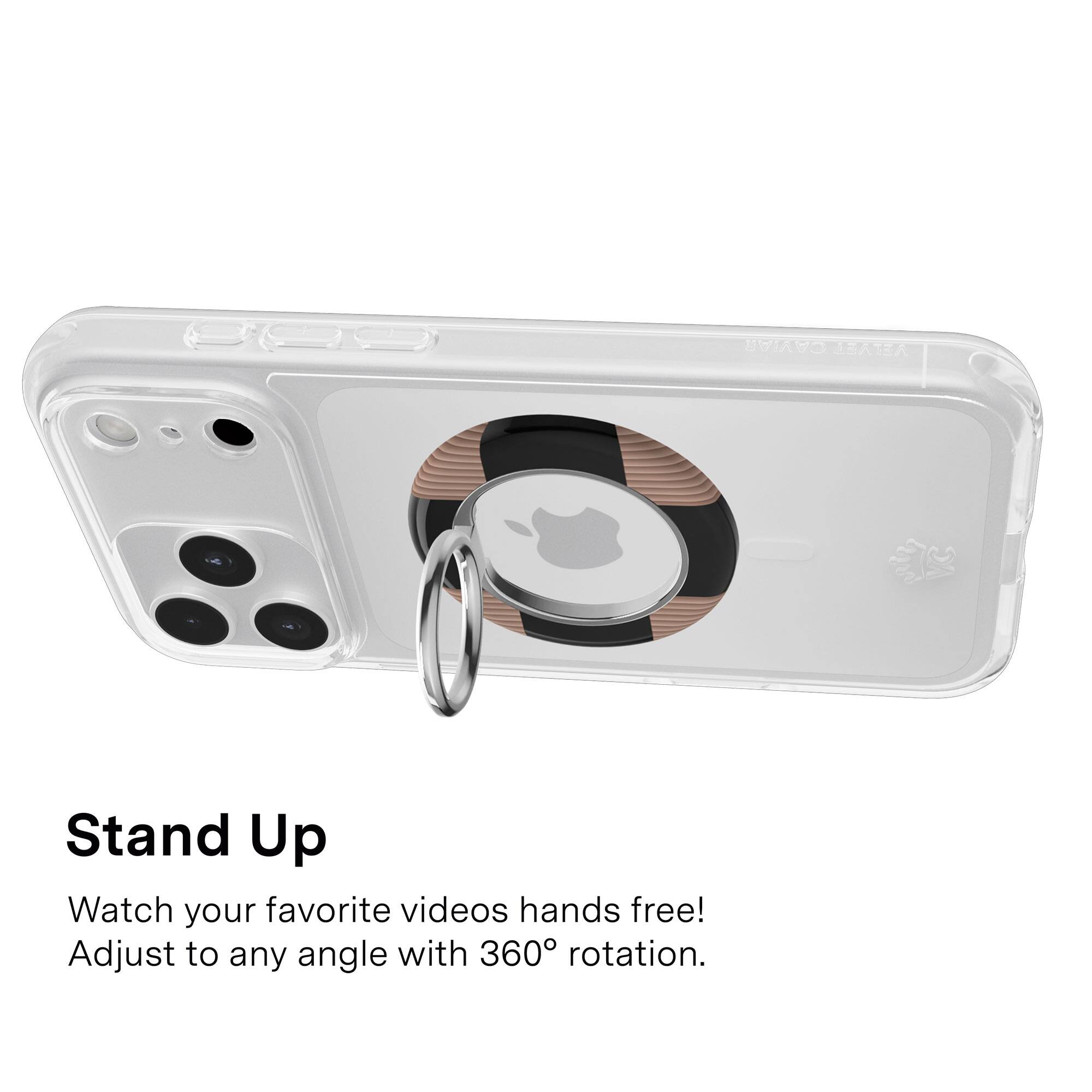 Stand Up

Watch your favorite videos hands free!  
Adjust to any angle with 360° rotation.