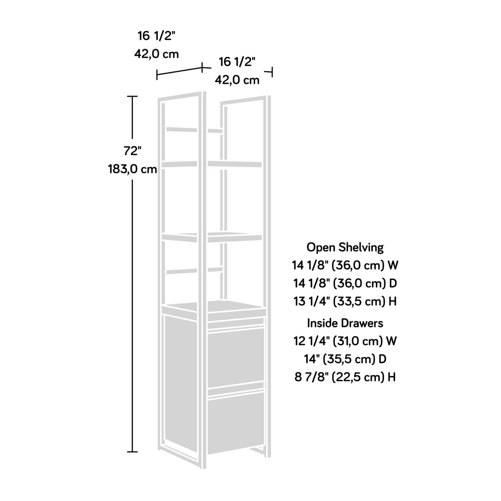 16 1/2" (42,0 cm)  
72" (183,0 cm)  

Open Shelving  
14 1/8" (36,0 cm) W  
14 1/8" (36,0 cm) D  
13 1/4" (33,5 cm) H  

Inside Drawers  
12 1/4" (31,0 cm) W  
14" (35,5 cm) D  
8 7/8" (22,5 cm) H