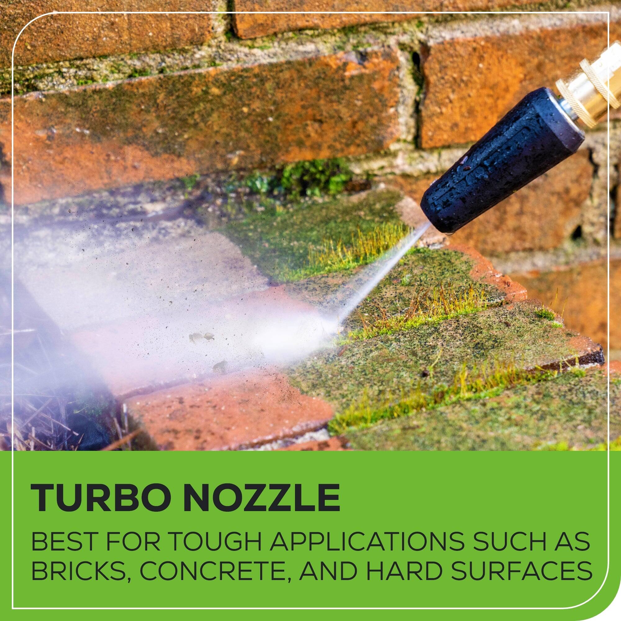 TURBO NOZZLE  
BEST FOR TOUGH APPLICATIONS SUCH AS BRICKS, CONCRETE, AND HARD SURFACES