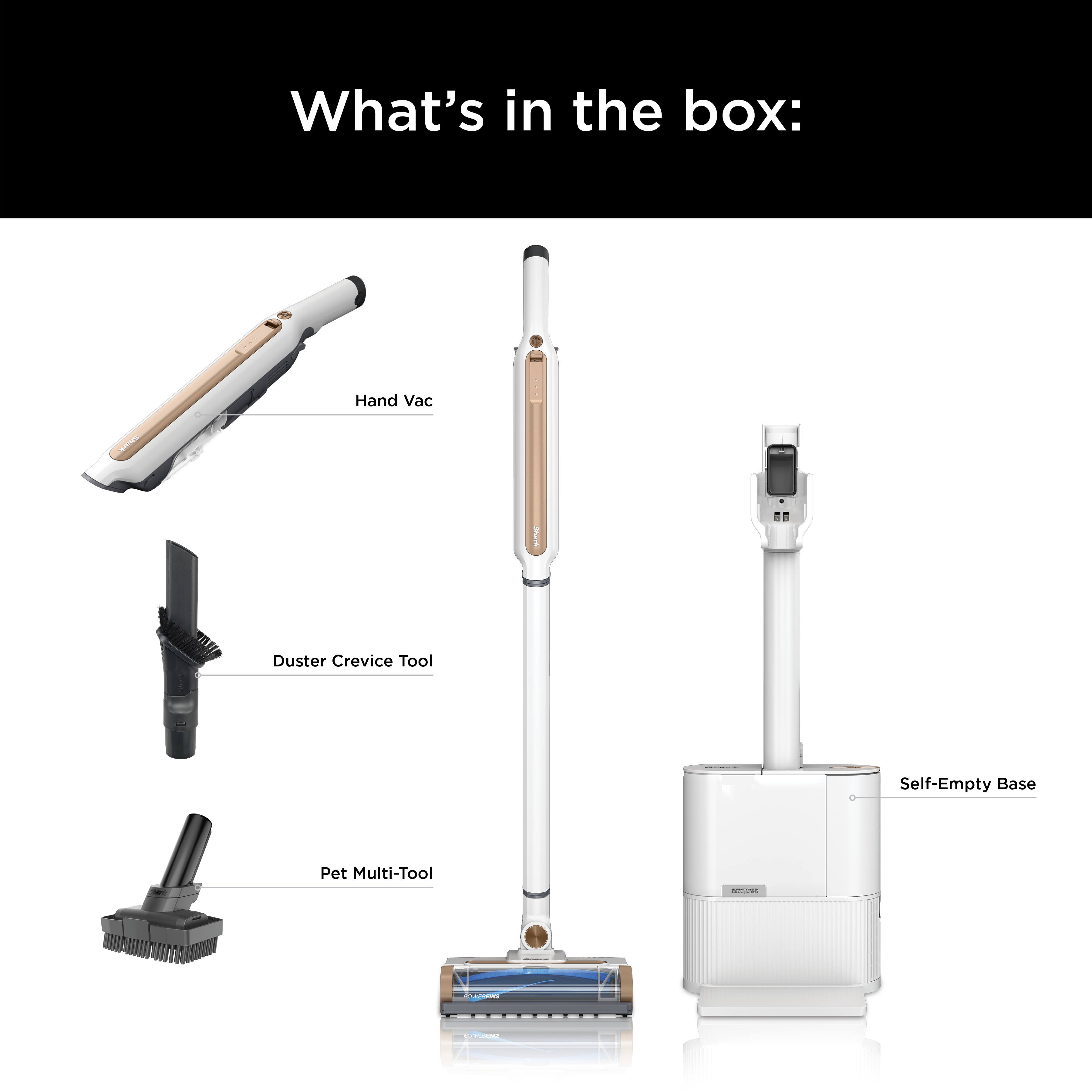 What's in the box: Hand Vac, Duster Crevice Tool, Self-Empty Base, and Pet Multi-Tool.