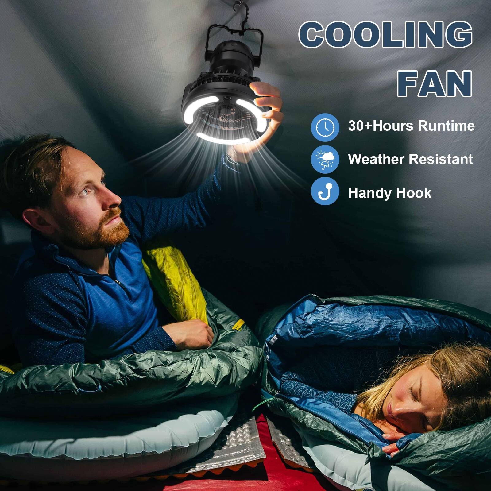 COOLING FAN

- 30+ Hours Runtime
- Weather Resistant
- Handy Hook
