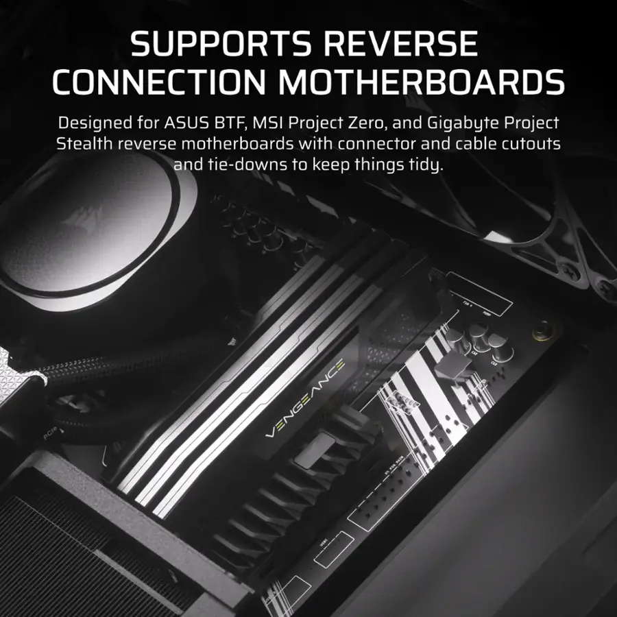 The text on the image is grouped and corrected as follows:

"Supports Reverse Connection Motherboards: Designed for ASUS BTF, MSI Project Zero, and Gigabyte Project Stealth reverse motherboards with connector and cable cutouts and tie-downs to keep things tidy."