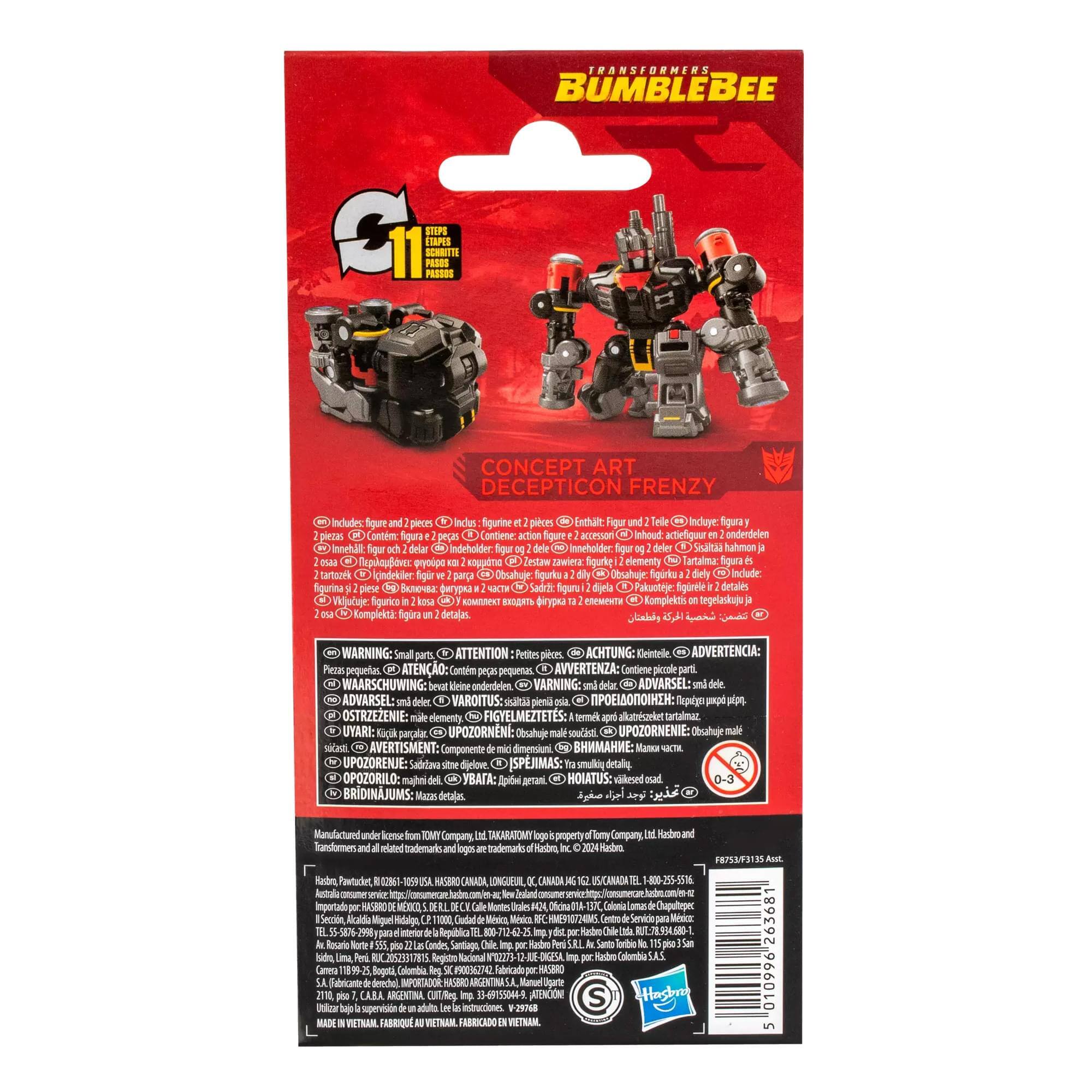 TRANSFORMERS BUMBLEBEE

CONCEPT ART DECEPTICON FRENZY

Includes figure and 2 pieces
Incluye figura y 2 piezas
Inclut figurine et 2 pièces
Enthält: Figur und 2 Teile
Incluye: Figura y 2 accesorios
Inhoud: actiefiguur en 2 onderdelen
Inhalt: Figur und 2 Teile
Indeholder: Figur og 2 deler
Obsahuje: figurka a 2 součásti
Include figurine et 2 pièces
Sadrži: figuricu i 2 deli
Komplekti: figurka i 2 deli
Sadrži: figurica i 2 deli
Sadrži: figurica i 2 deli
Sadrži: figurica i 2 deli
Sadrži: figurica i 2 deli
Sadrži: figurica i 2 deli
Sadrži: figurica i 2 deli
Sadrži: figurica i 2 deli
Sadrži: