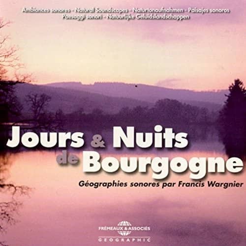 Ambiances Naturelles / Wargnier - Jours & Nuits De Bourgogne  - COMPACT DISCS