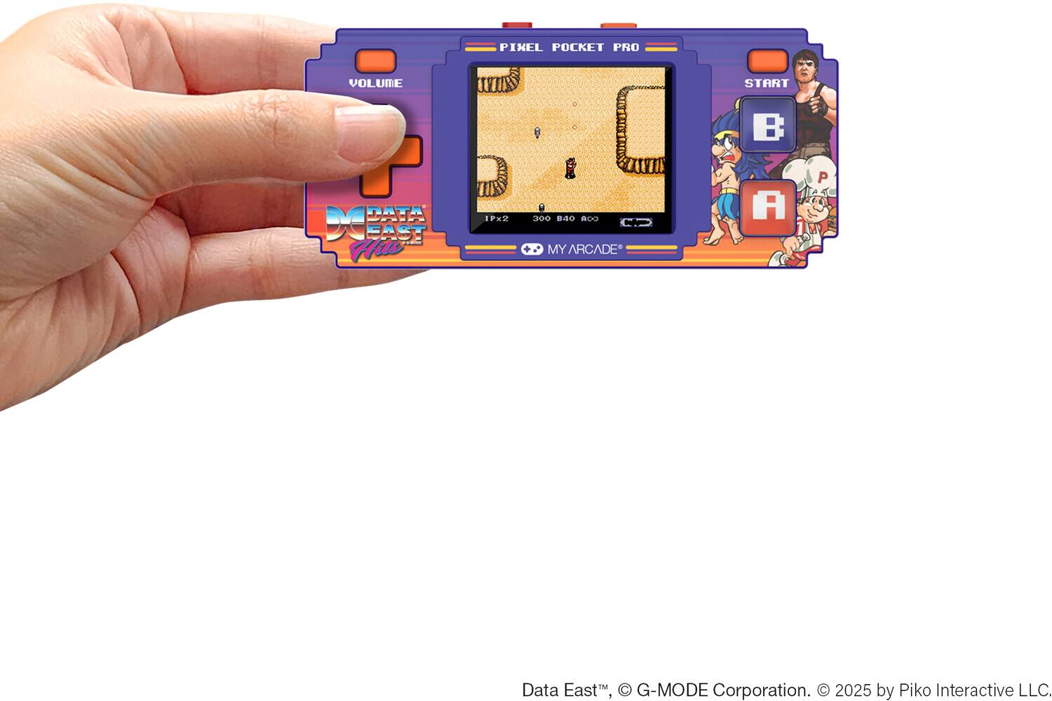 PIXEL POCKET PRO  
VOLUME START DCBAA D  
DATA EAST Hits  
IPx2 300 4 ADO MY ARCADE  
A P  
Data East™, G-MODE Corporation. © 2025 by Piko Interactive LLC.