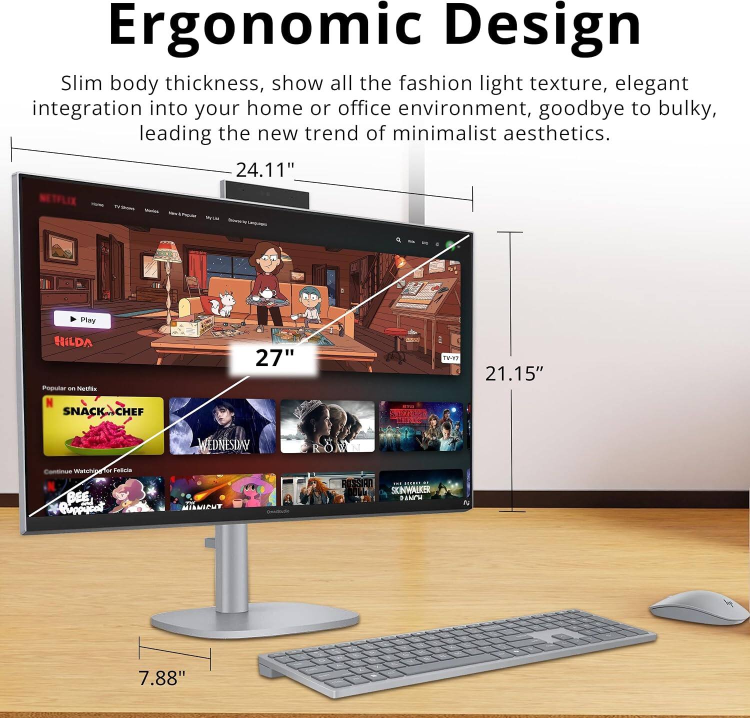 Ergonomic Design

Slim body thickness, show all the fashion light texture, elegant integration into your home or office environment, goodbye to bulky, leading the new trend of minimalist aesthetics.

24.11" - 27" - 21.15" - 7.88"