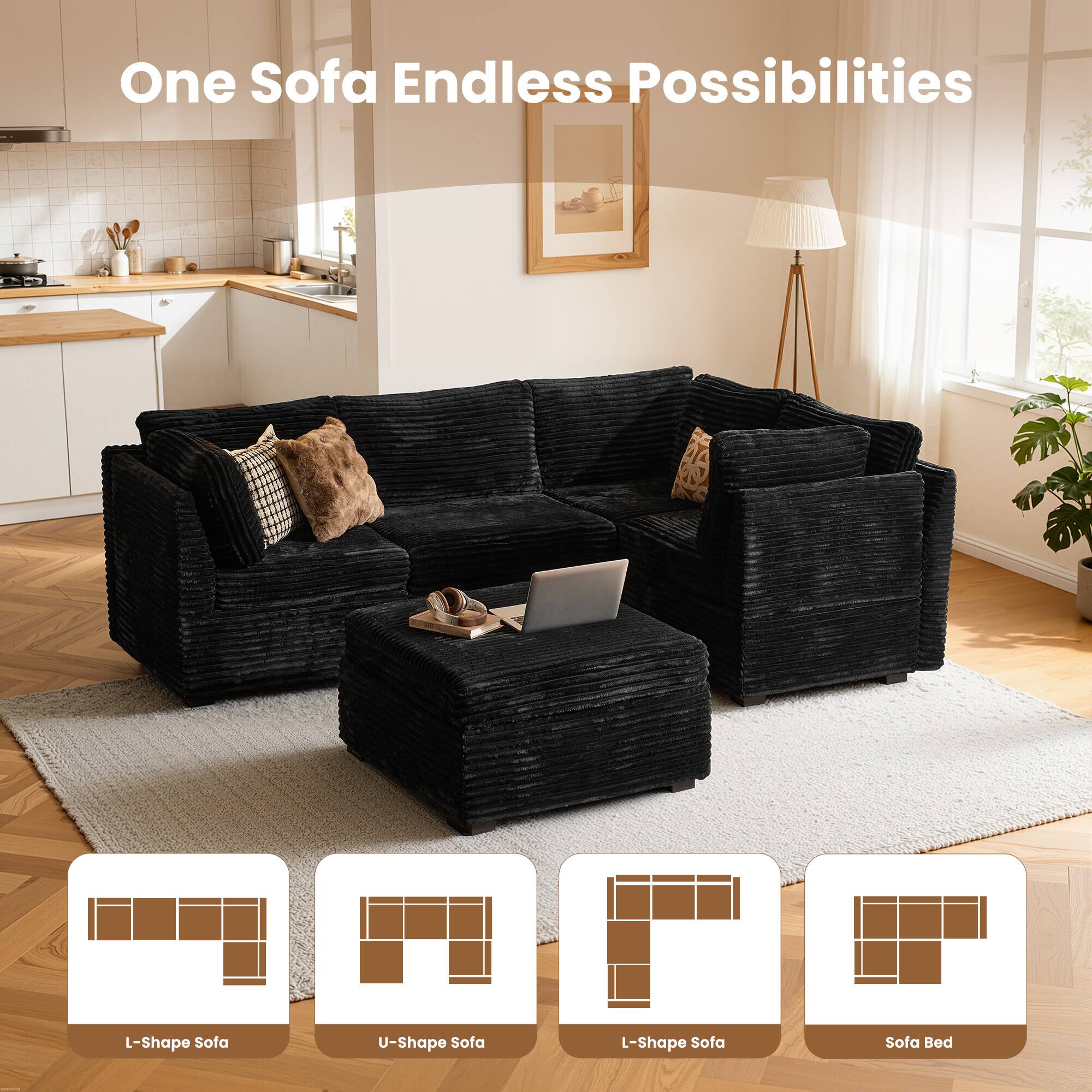 One Sofa Endless Possibilities  
L-Shape Sofa  
U-Shape Sofa  
L-Shape Sofa  
Sofa Bed