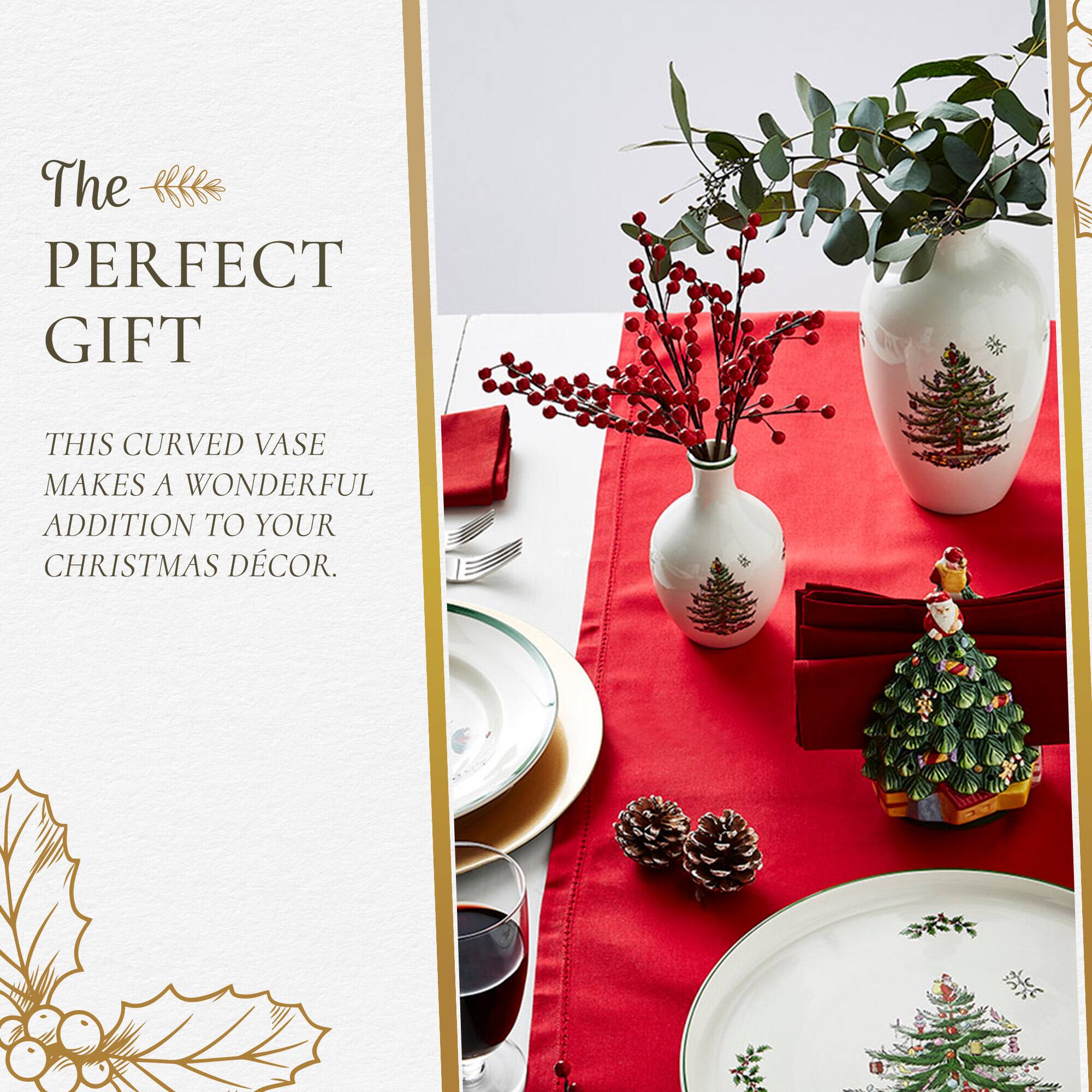 The PERFECT GIFT  
THIS CURVED VASE MAKES A WONDERFUL ADDITION TO YOUR CHRISTMAS DÉCOR.