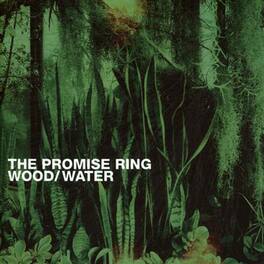 The Promise Ring - Wood/water - VINYL LP