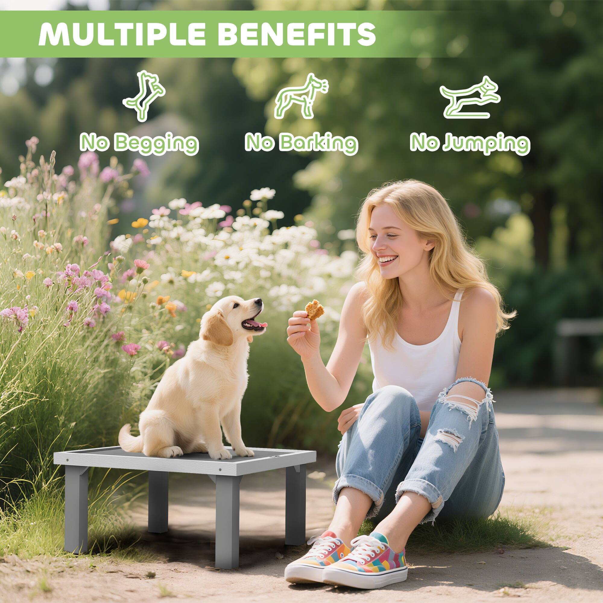 MULTIPLE BENEFITS

- No Begging
- No Barking
- No Jumping