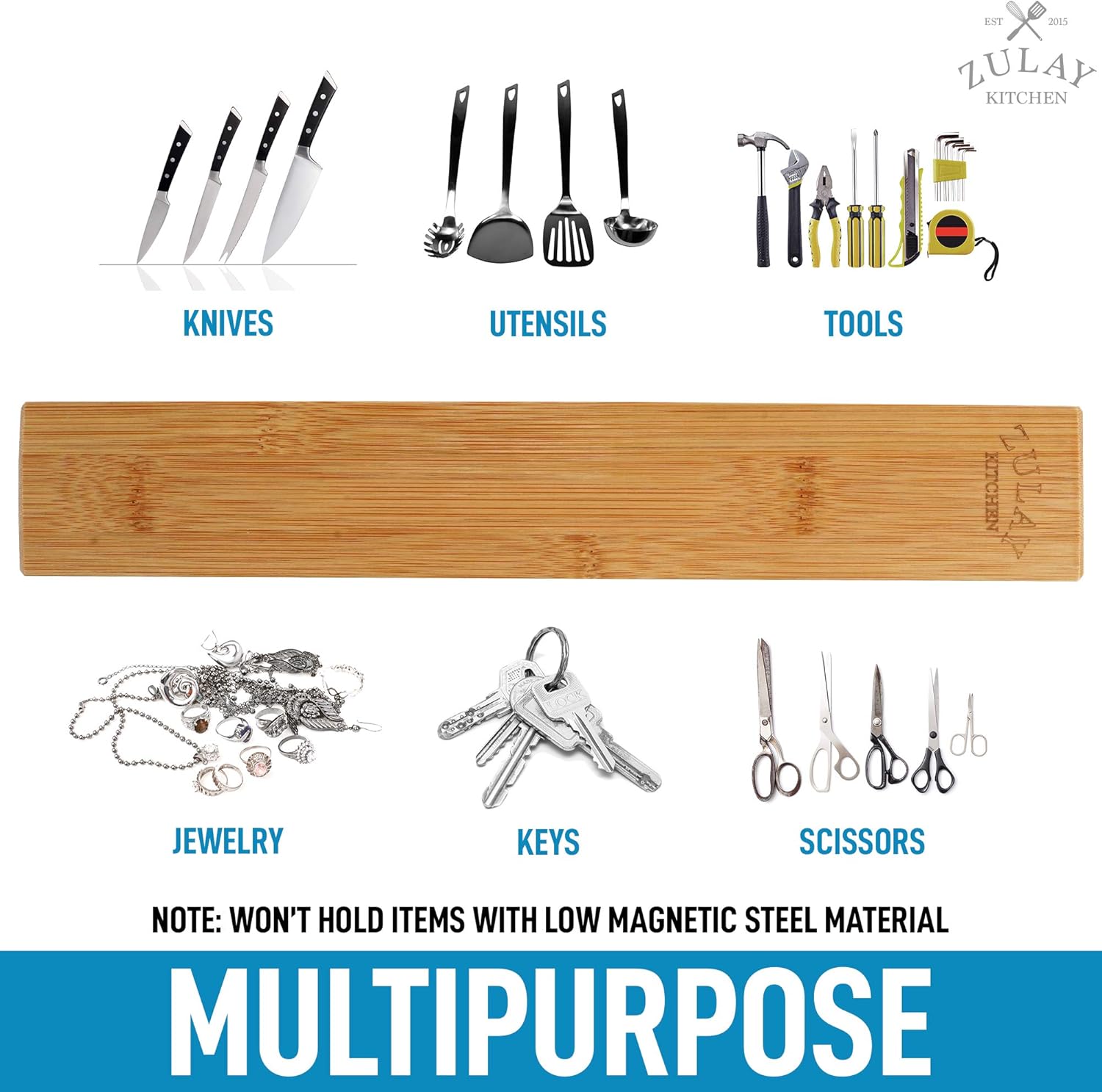 EST 2005 ZULAY KITCHEN KNIVES UTENSILS TOOLS KITCHEN JEWELRY KEYS SCISSORS NOTE: WON'T HOLD ITEMS WITH LOW MAGNETIC STEEL MATERIAL MULTIPURPOSE