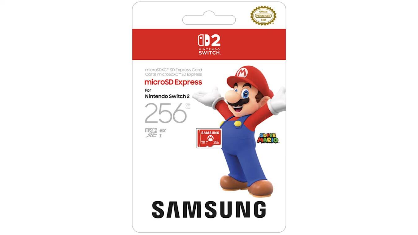 Official Nintendo Seal  
Nintendo Switch  
microSDXC SD Express Card  
Carte microSDXC SD Express  
microSD Express  
For Nintendo Switch 2  
256GB  
SAMSUNG  
microSDXC I  
SUPER MARIO 256