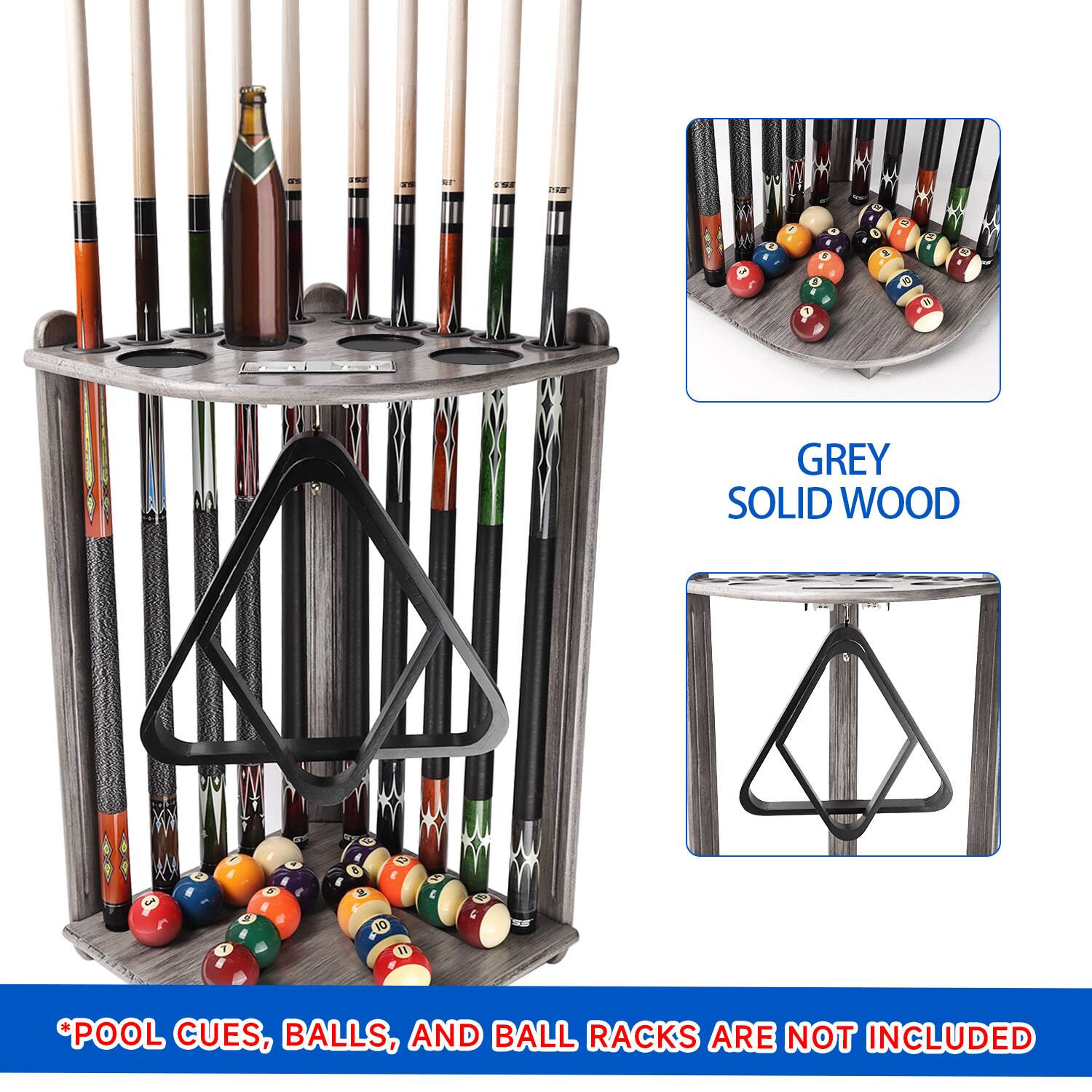 GREY SOLID WOOD
*POOL CUES, BALLS, AND BALL RACKS ARE NOT INCLUDED