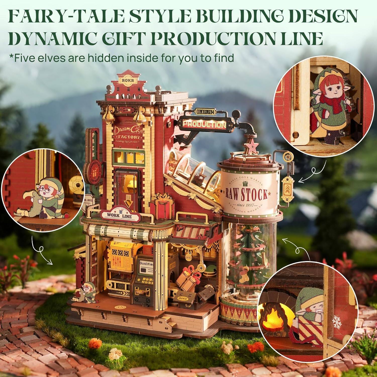 FAIRY-TALE STYLE BUILDING DESIGN  
DYNAMIC GIFT PRODUCTION LINE  
*Five elves are hidden inside for you to find  

ROKR  
DREAM FACTORY  
WORK LINE  
RAW STOCK  
since 197...  
ANTRETION  
SAERIND  
Quelaf  
MUK