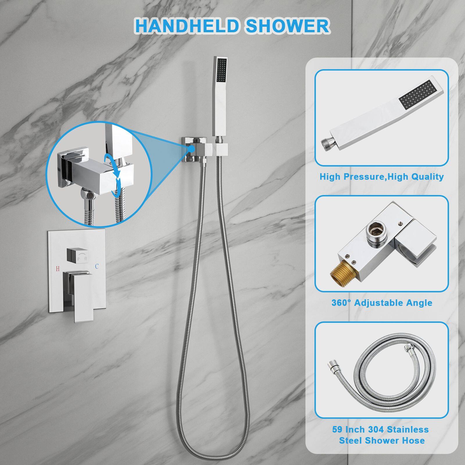 HANDHELD SHOWER

- High Pressure, High Quality
- 360° Adjustable Angle
- 59 Inch 304 Stainless Steel Shower Hose