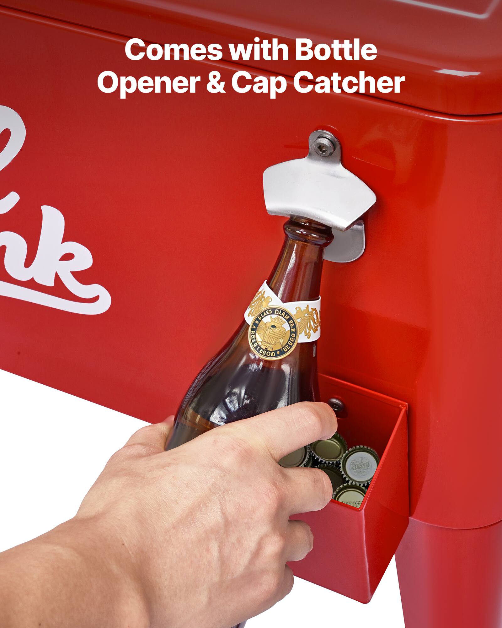 Comes with Bottle Opener & Cap Catcher