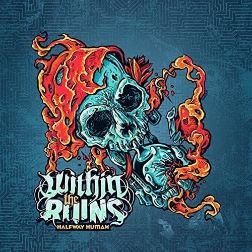 Within the Ruins - Halfway Human   - COMPACT DISCS [CD] price history on PriceWatchPro