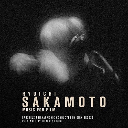 Brussels Philharmonic - Ryuichi Sakamoto: Music for Film  - COMPACT DISCS