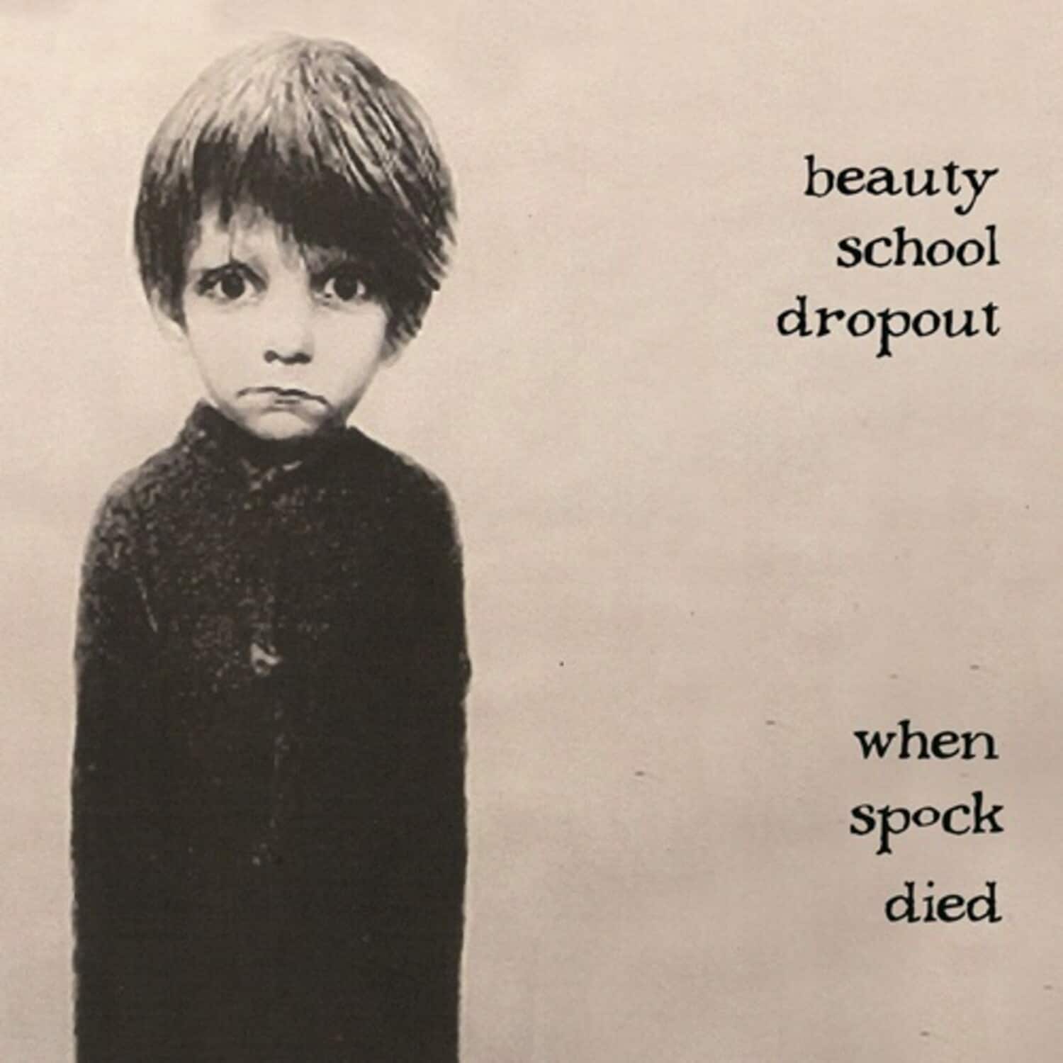 Beauty School Dropout - When Spock Died   - COMPACT DISCS [CD]