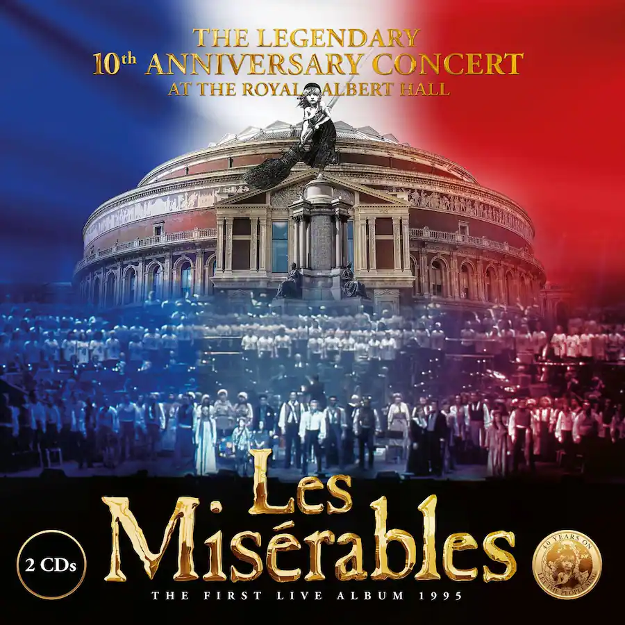 Miserable Year Various Artists Les Miserables: 10th Anniversary Concert at the Royal ...
