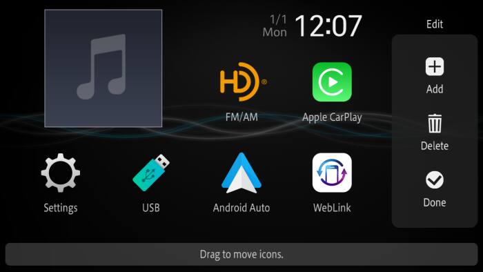 1/1 Mon 12:07  
Edit  
HD + Add FM/AM  
Apple CarPlay  
Delete  
Settings  
USB  
Android Auto  
WebLink  
Done  
Drag to move icons.