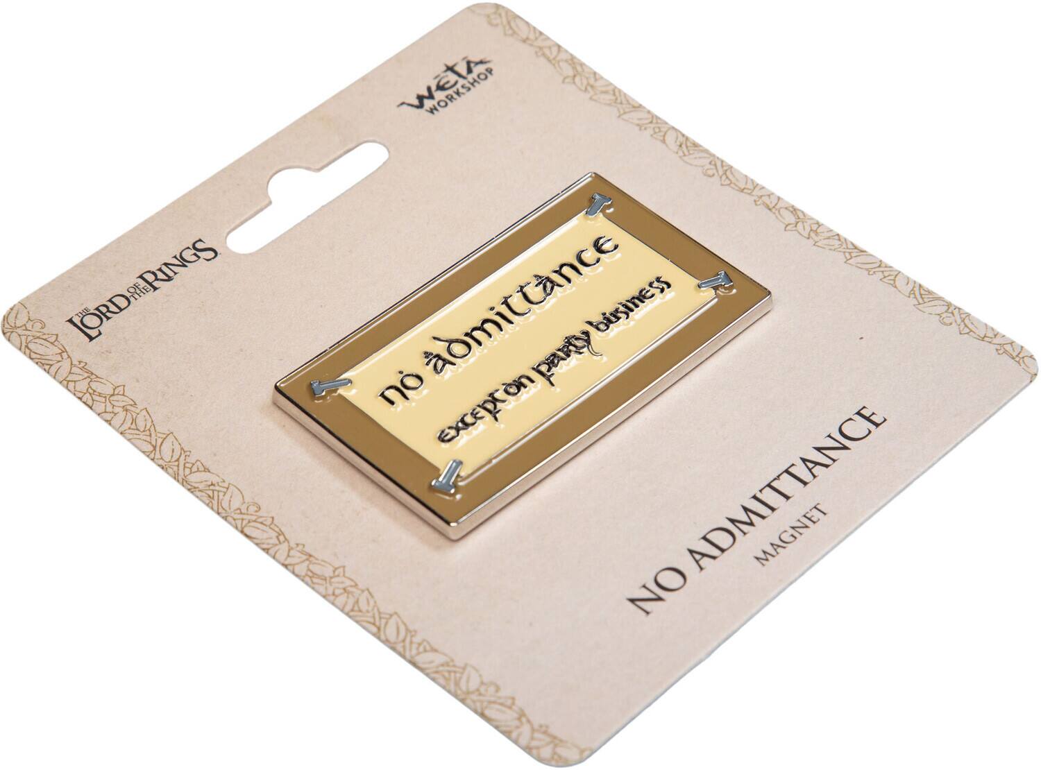 RINGS THE LORD THE WORKSHOP no admittance except on party business ADMITTANCE MAGNET NO