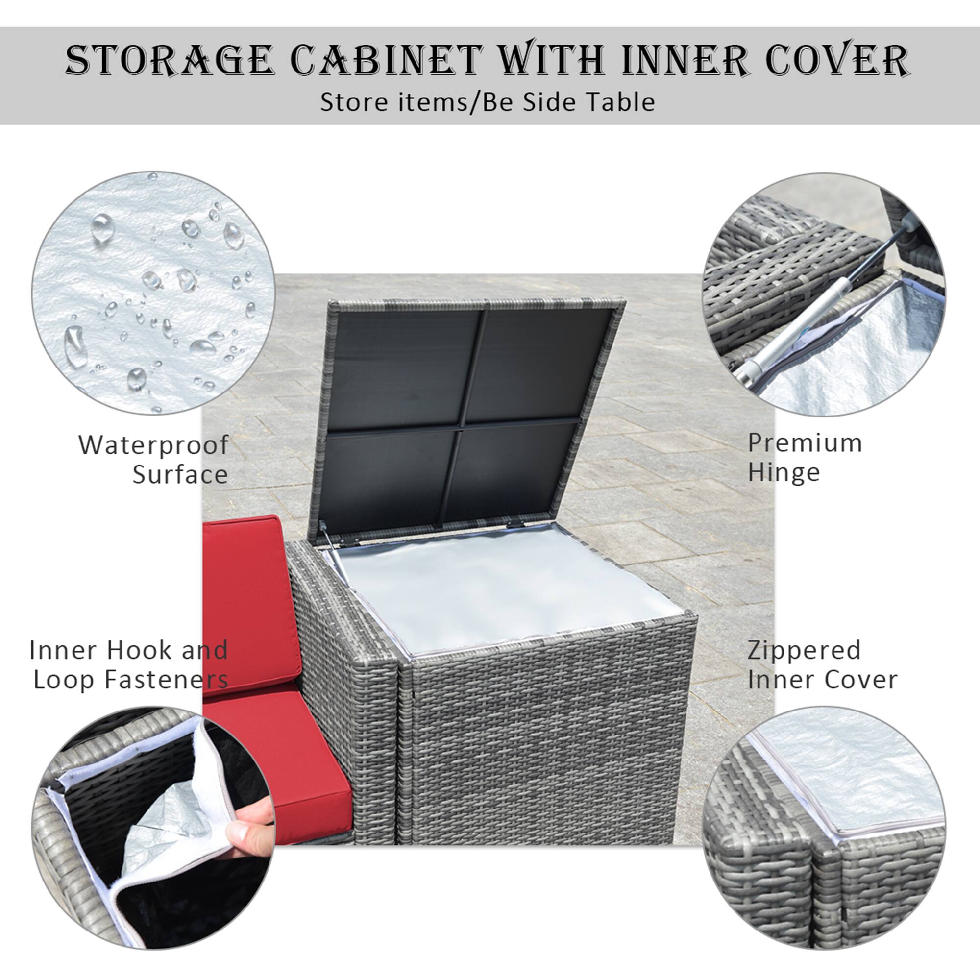 STORAGE CABINET WITH INNER COVER
Store items/Be Side Table
Waterproof Surface
Premium Hinge
Inner Hook and Loop Fasteners
Zippered Inner Cover