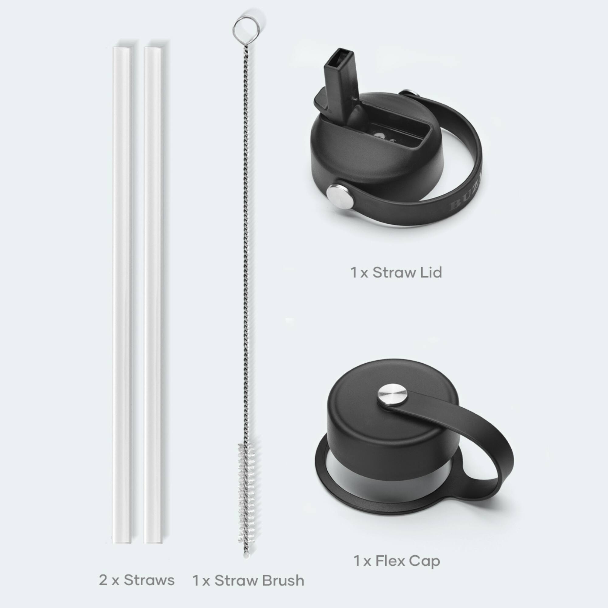 1 x Straw Lid
2 x Straws
1 x Straw Brush
1 x Flex Cap