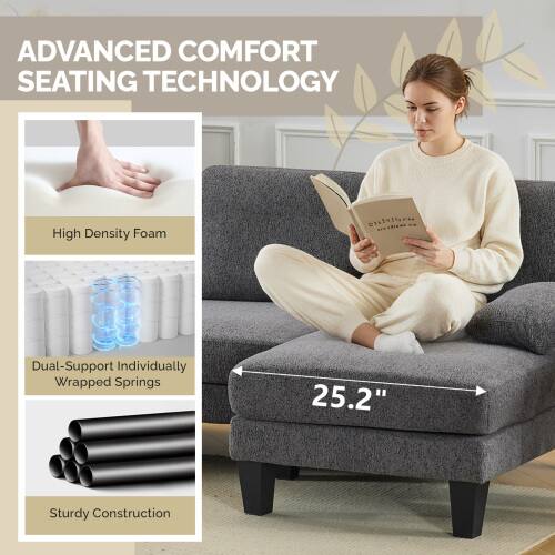 ADVANCED COMFORT SEATING TECHNOLOGY

- High Density Foam
- Dual-Support Individually Wrapped Springs
- Sturdy Construction

25.2"