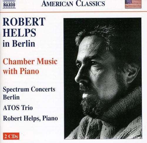 Robert Helps - Chamber Music with Piano  - COMPACT DISCS