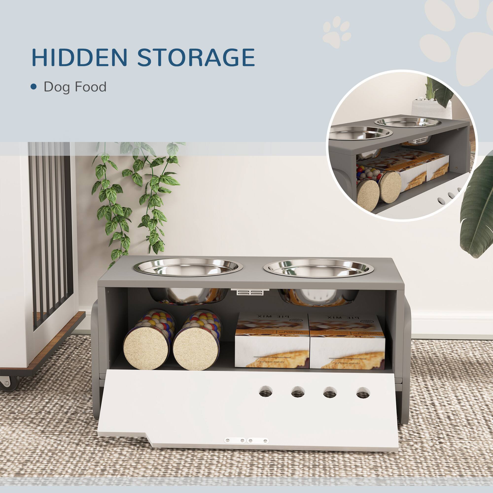HIDDEN STORAGE  
• Dog Food