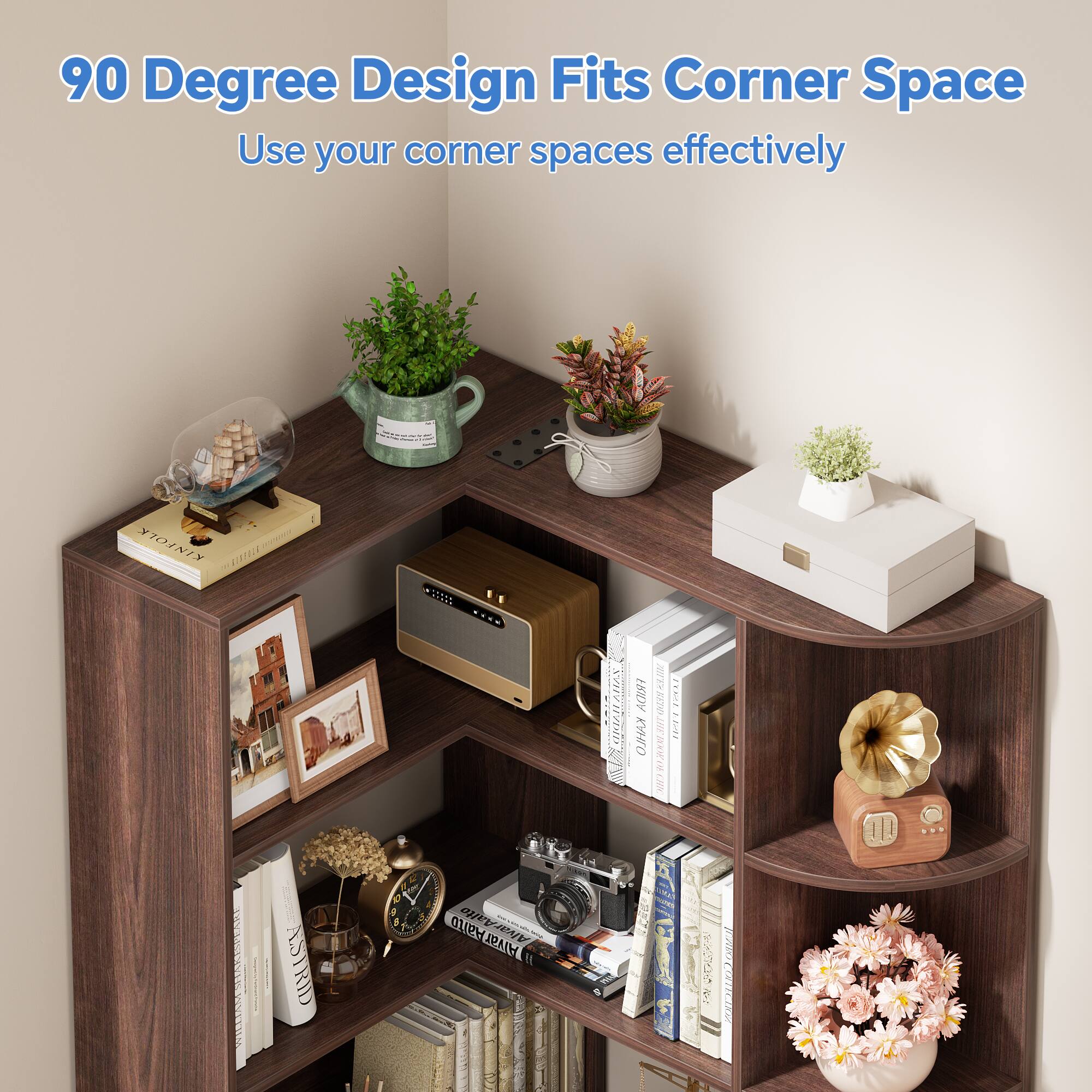 90 Degree Design Fits Corner Space  
Use your corner spaces effectively