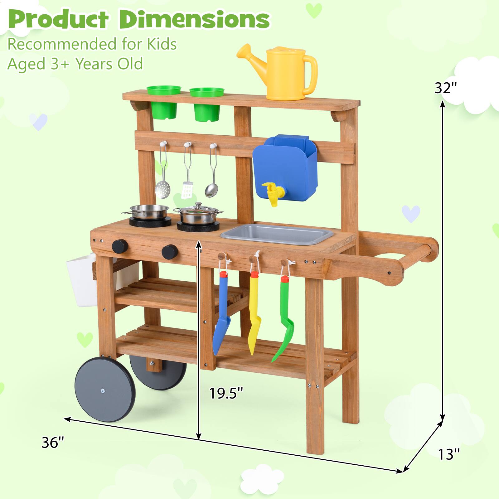 Product Dimensions  
Recommended for Kids Aged 3+ Years Old  
32" x 19.5" x 36" x 13"