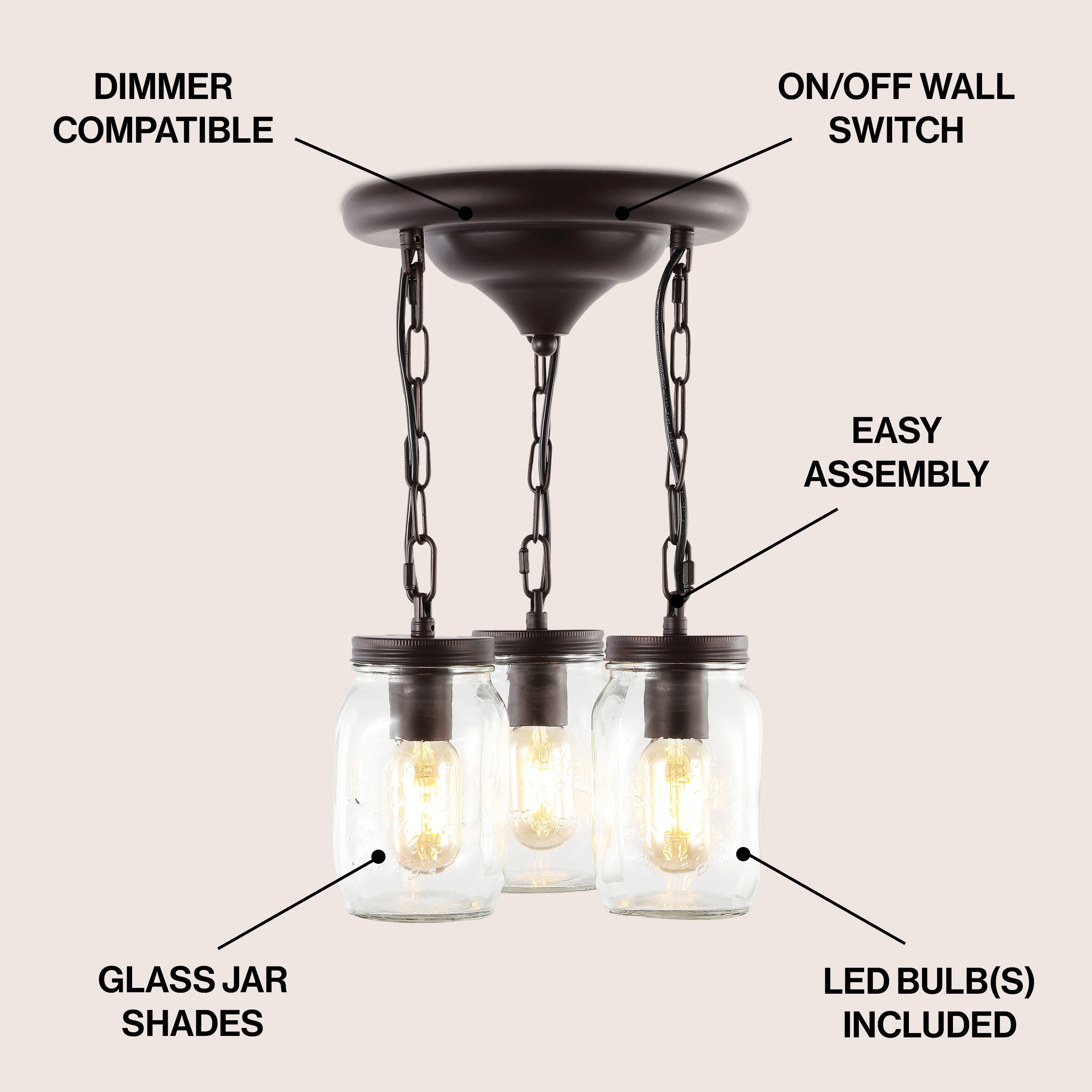 DIMMER COMPATIBLE  
ON/OFF WALL SWITCH  
EASY ASSEMBLY  
GLASS JAR SHADES  
LED BULB(S) INCLUDED
