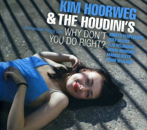 Kim Hoorweg - Why Don't You Do Right?   - COMPACT DISCS [CD] price history on PriceWatchPro