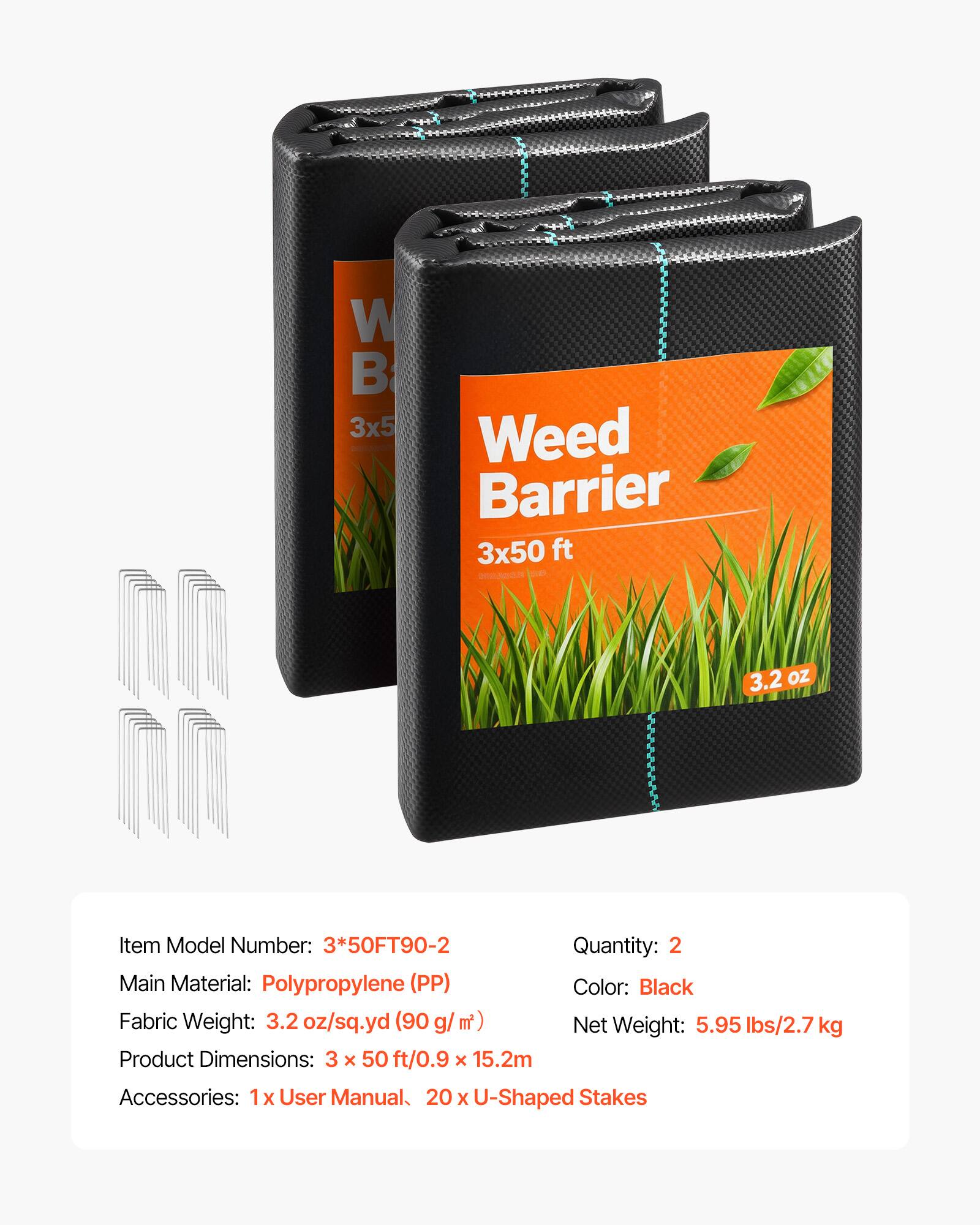 W B 3x5 Weed Barrier 3x50 ft OEI2N kous 3.2 oz Item Model Number: 3*50FT90-2 Quantity: 2 Main Material: Polypropylene (PP) Color: Black Fabric Weight: 3.2 oz/sq.yd (90 g/ m²) Net Weight: 5.95 lbs/2.7 kg Product Dimensions: 3 x 50 ft/0.9 x 15.2m Accessories: 1x User Manual 20 x U-Shaped Stakes