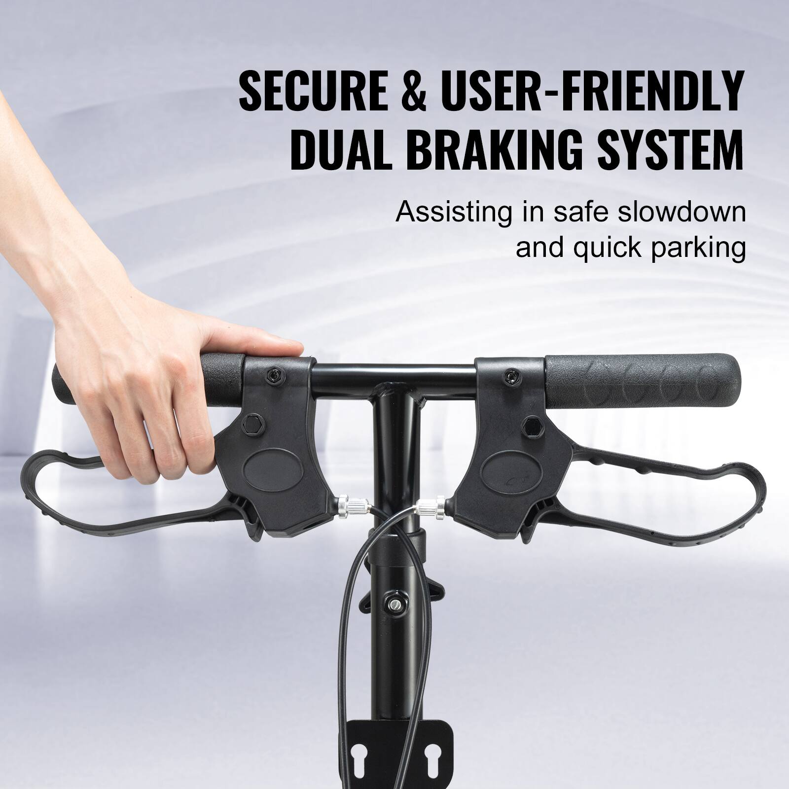 SECURE & USER-FRIENDLY DUAL BRAKING SYSTEM  
Assisting in safe slowdown and quick parking