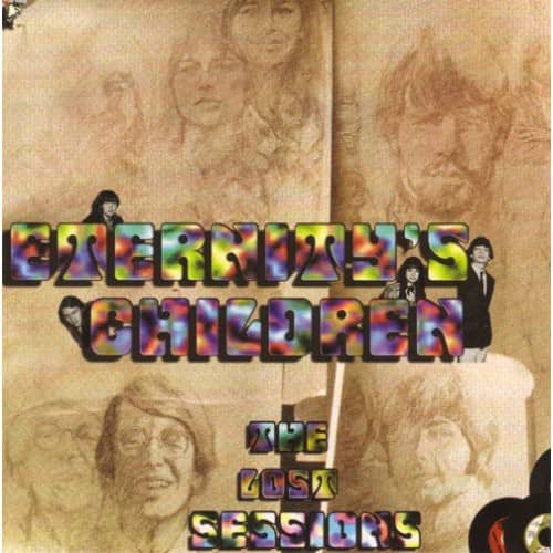 Eternity's Children - The Lost Sessions  - COMPACT DISCS