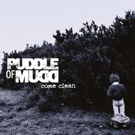 Puddle of Mudd - Come Clean - VINYL LP