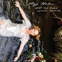 Amy Helm - What The Flood Leaves Behind - VINYL LP