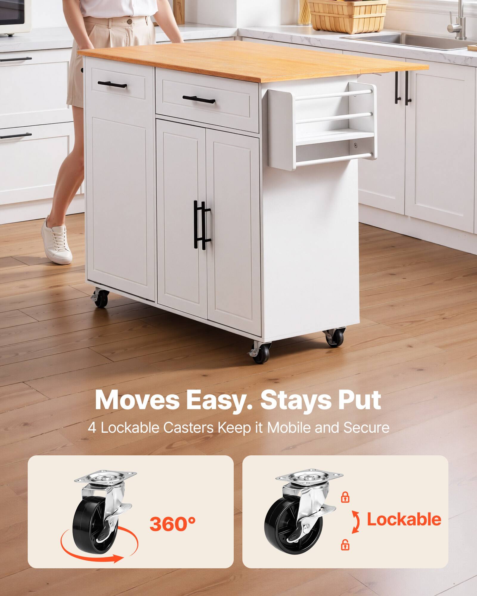 Moves Easy. Stays Put  
4 Lockable Casters Keep it Mobile and Secure  
360° Lockable