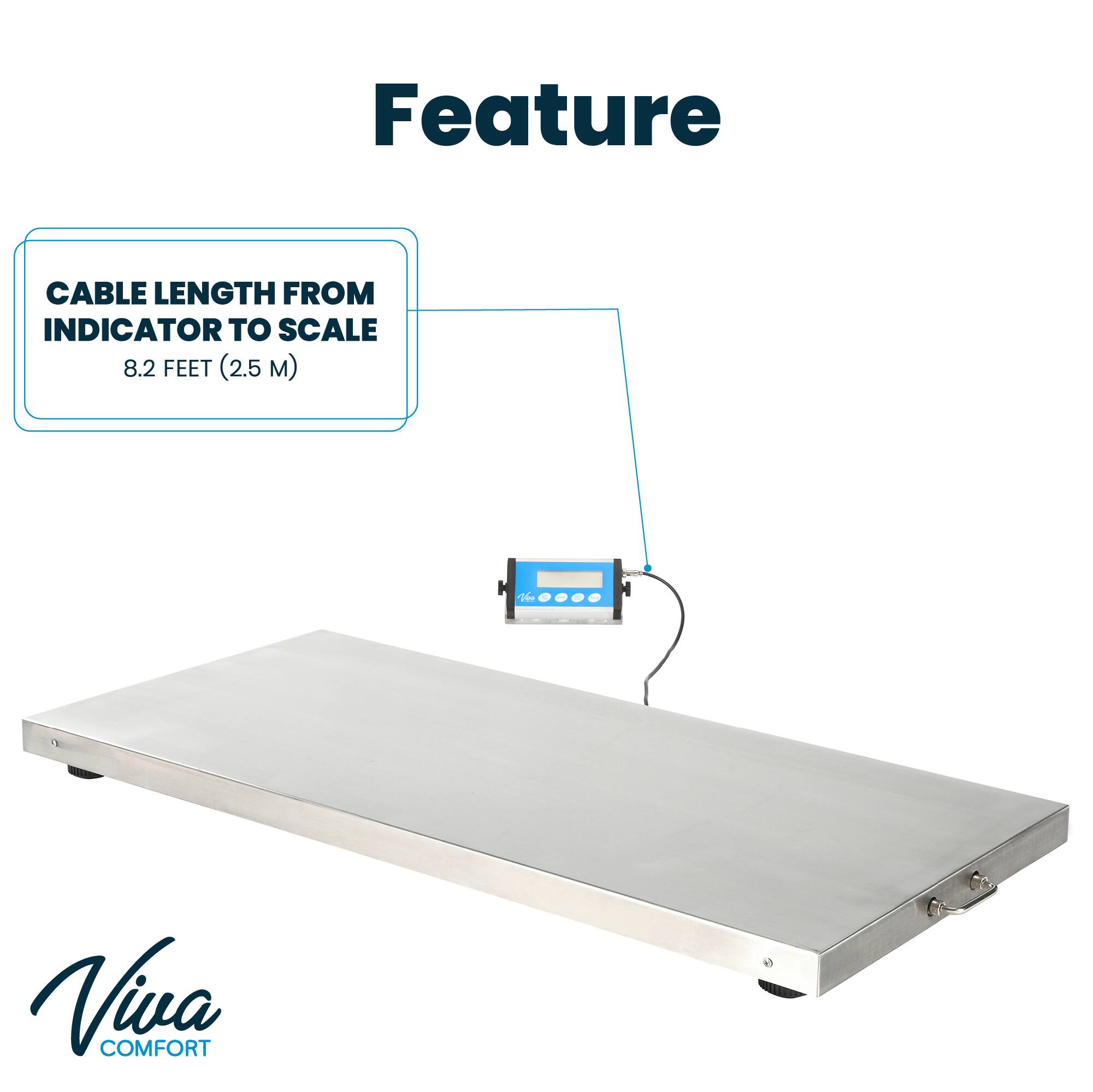 Feature, CABLE LENGTH FROM INDICATOR TO SCALE 8.2 FEET (2.5 M), Viva COMFORT