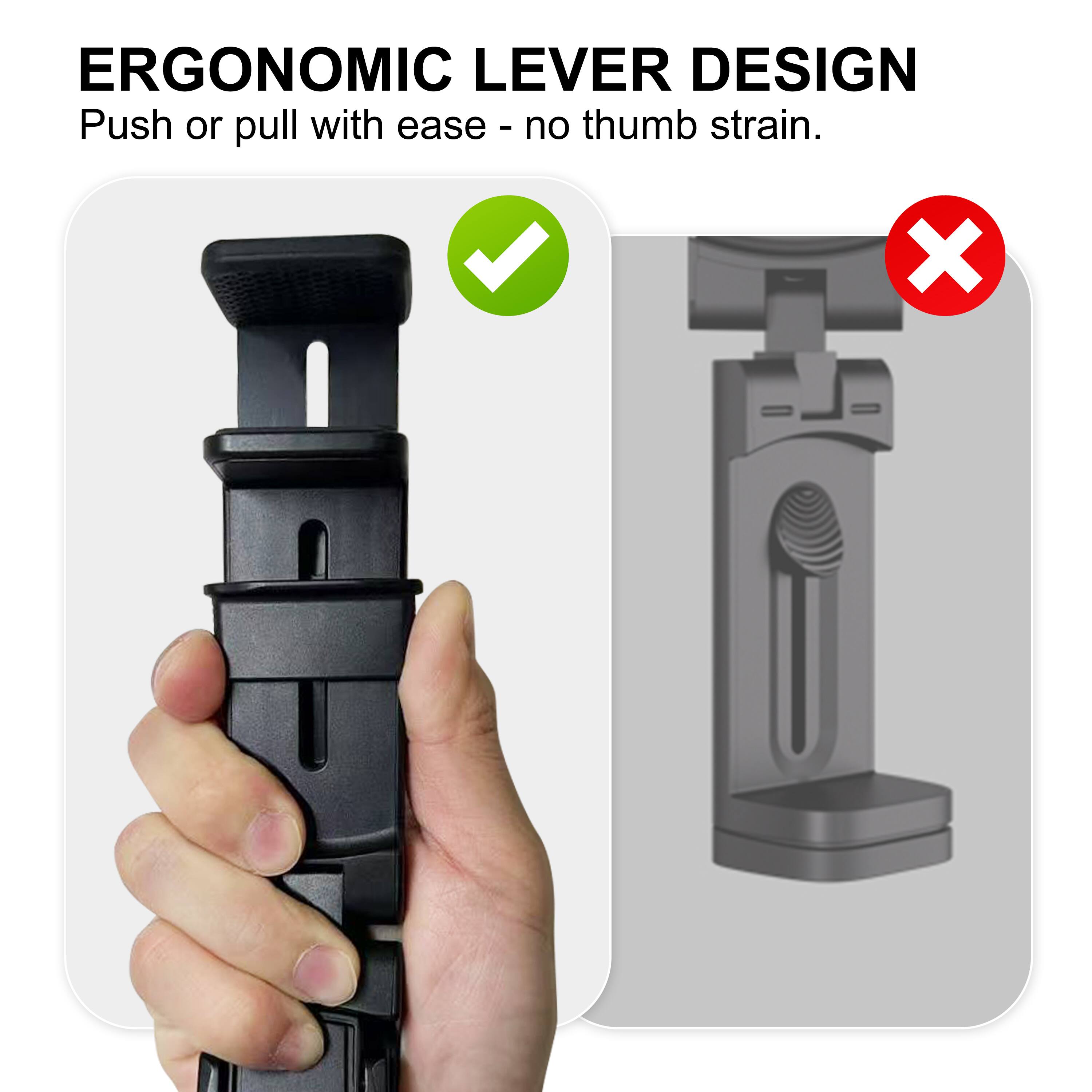 ERGONOMIC LEVER DESIGN  
Push or pull with ease - no thumb strain.