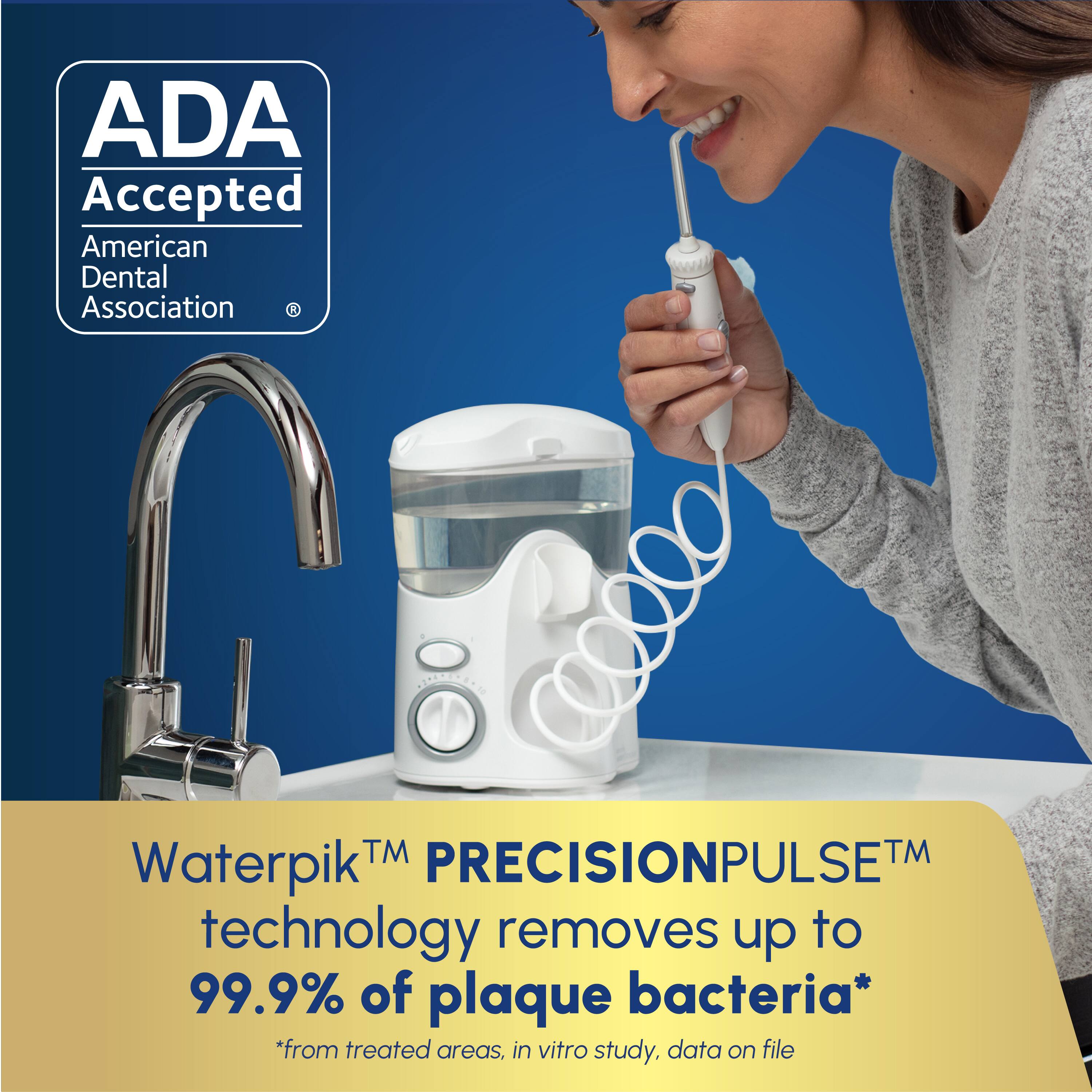 ADA Accepted  
American Dental Association  

Waterpik™ PRECISIONPULSE™ technology removes up to 99.9% of plaque bacteria*  
*from treated areas, in vitro study, data on file