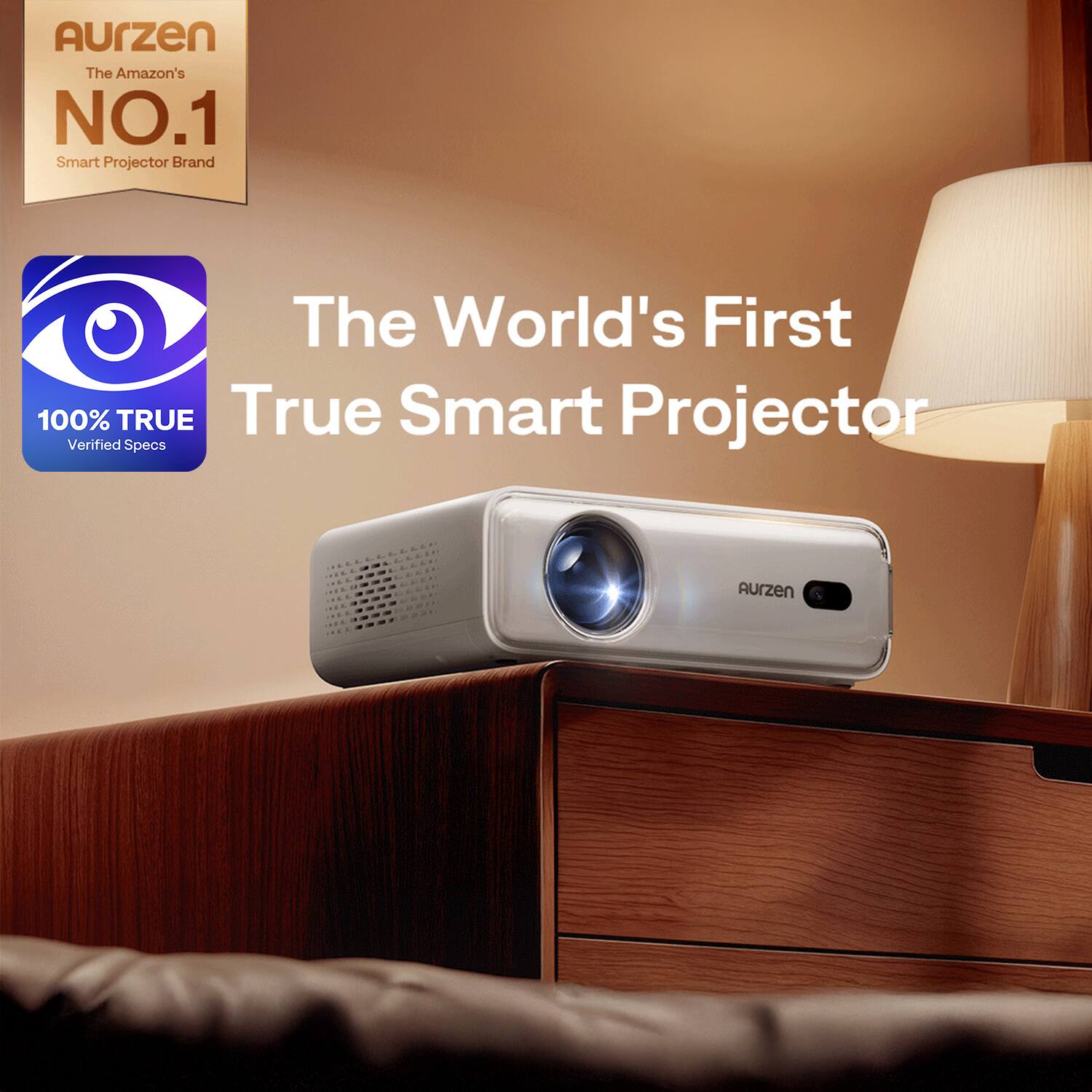 Aurzen  
The Amazon's NO.1 Smart Projector Brand  
The World's First True Smart Projector  
100% TRUE Verified Specs