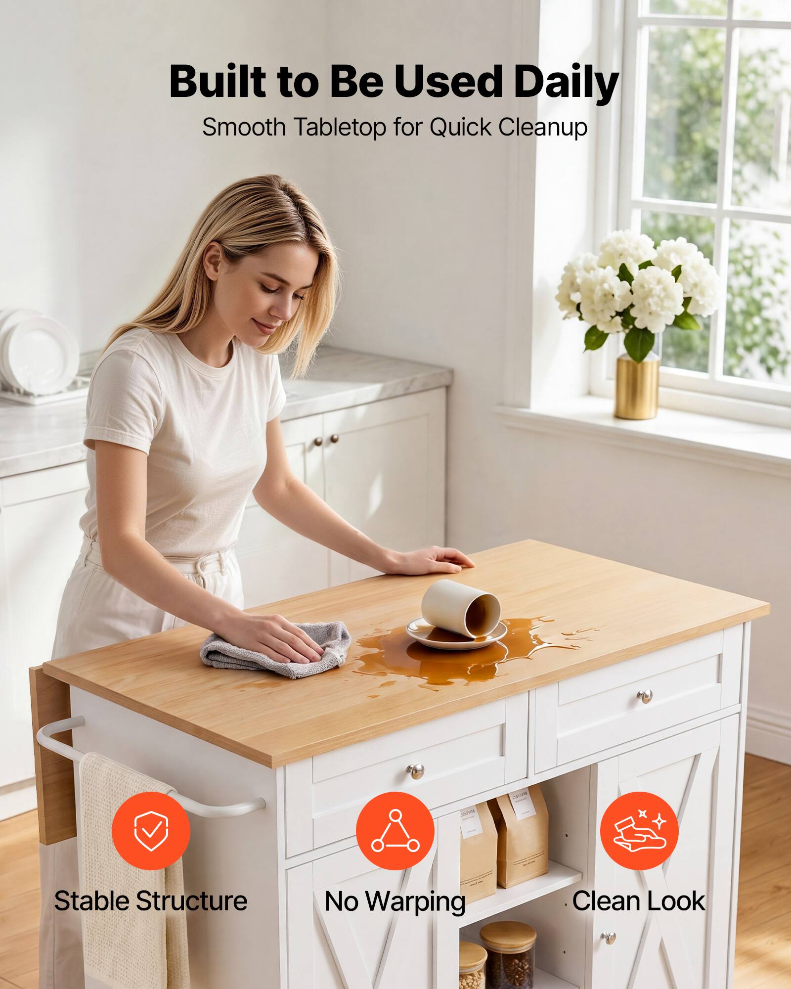 Built to Be Used Daily  
Smooth Tabletop for Quick Cleanup  
- Stable Structure  
- No Warping  
- Clean Look