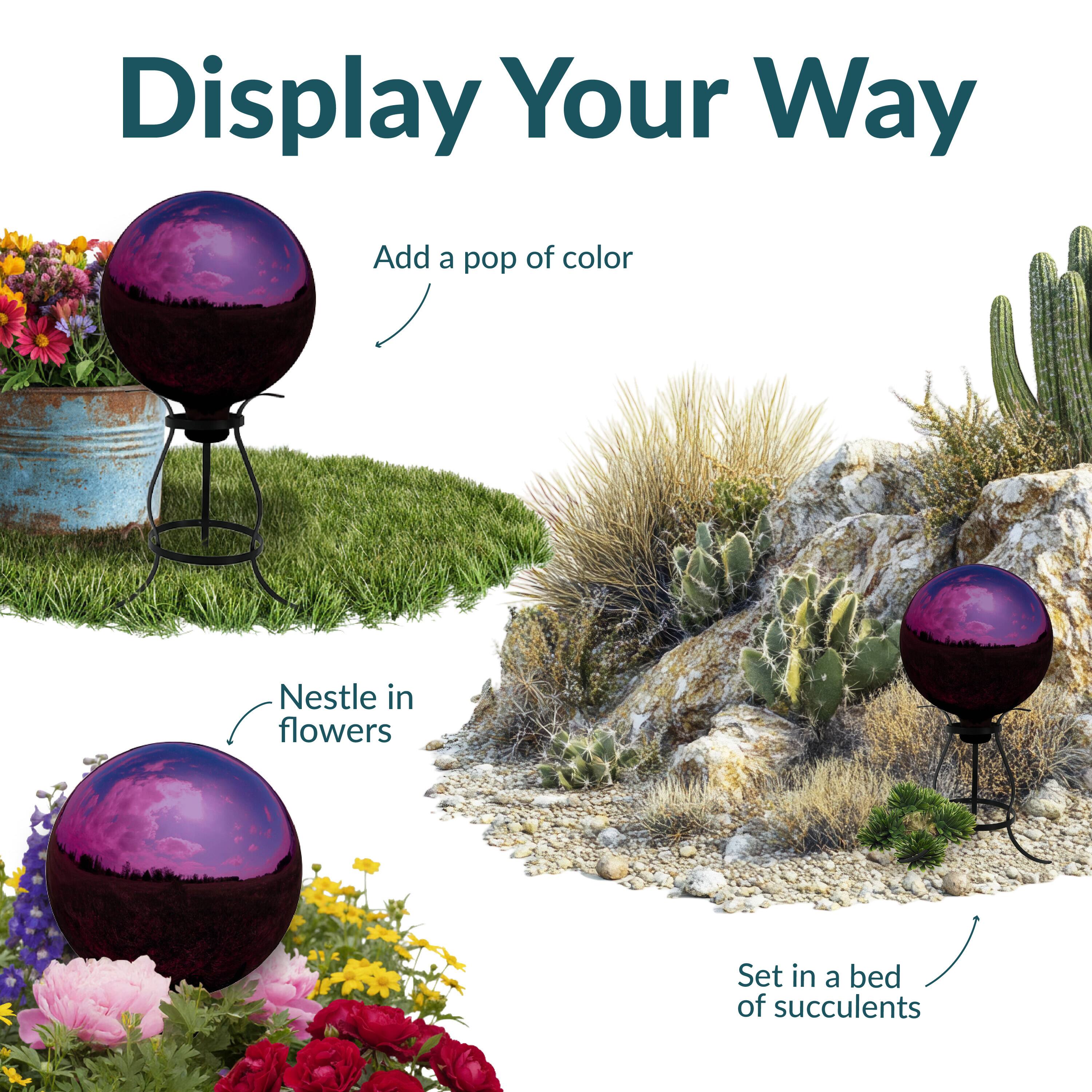 Display Your Way

- Add a pop of color
- Nestle in flowers
- Set in a bed of succulents