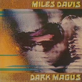 Miles Davis - Dark Magus - VINYL LP