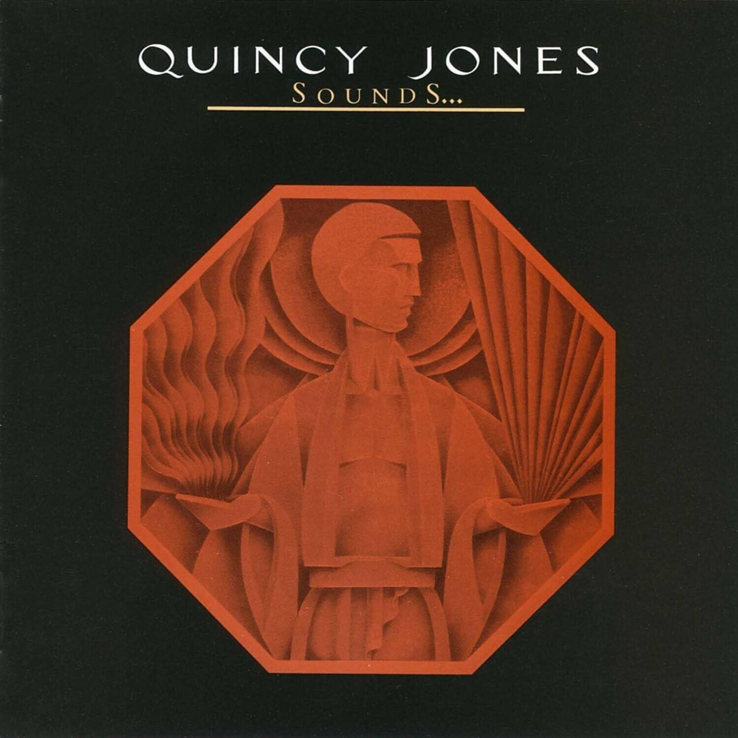 QUINCY JONES  
SOUNDS...